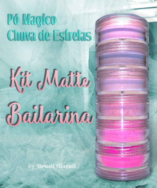 Pó Mágico Chuva de Estrelas Kit Matte Bailarina