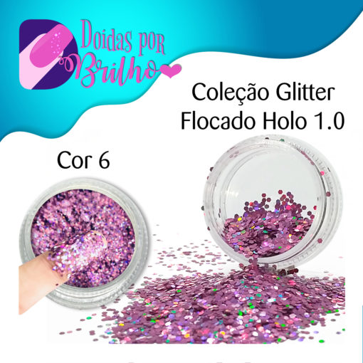 Doidas por Brilho Coleção Glitter Flocado Holo 1.0 - Cor 6