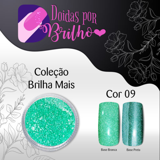 Doidas por Brilho Coleção Brilha Mais - Cor 9