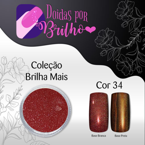 Doidas por Brilho Coleção Brilha Mais - Cor 34