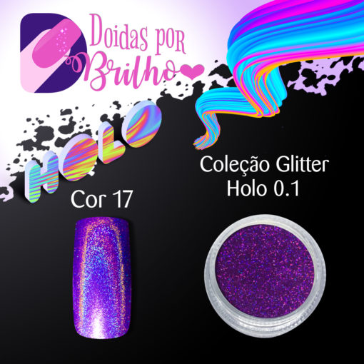 Doidas Por Brilho Coleção Glitter Holo 0.1 - Cor 17