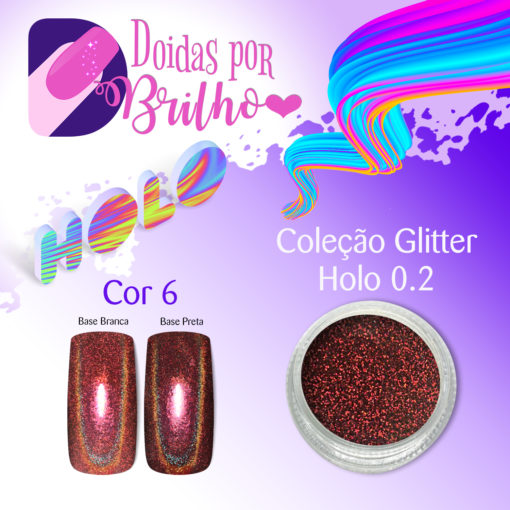 Doidas Por Brilho Coleção Glitter Holo 0.2 - Cor 6