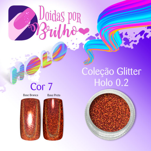 Doidas Por Brilho Coleção Glitter Holo 0.2 - Cor 7