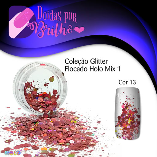 Doidas por Brilho Coleção Glitter Flocado Holo Mix 1 - Cor 13